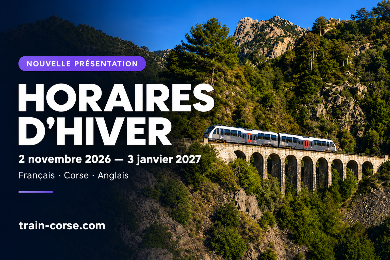 Orarii d’invernu da u 2 di nuvembre di u 2026 à u 3 di ghjennaghju di u 2027 : nova presentazione in francese, corsu è inglese.